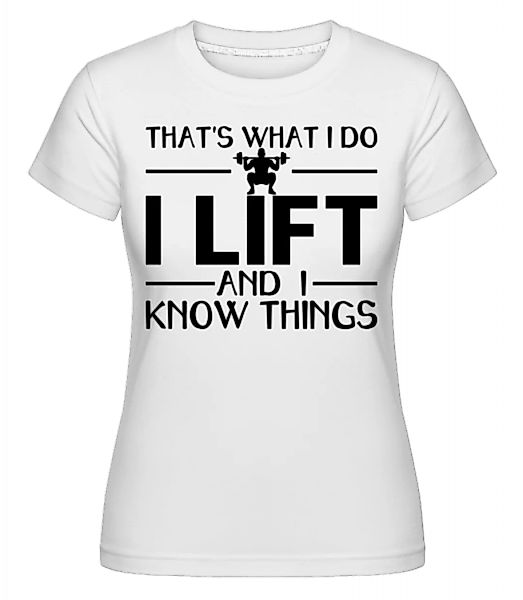 Lifting Thats What I Do · Shirtinator Frauen T-Shirt günstig online kaufen