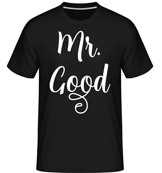 Mr Good · Shirtinator Männer T-Shirt günstig online kaufen