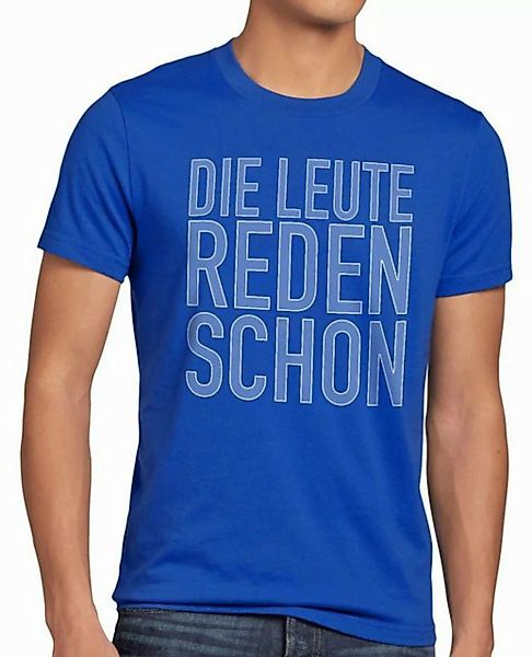 style3 T-Shirt Die Leute reden schon Funshirt Spruch Berlin spruchshirt hip günstig online kaufen