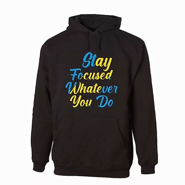 G-graphics Hoodie Stay focused whatever you do Unisex mit trendigem Frontpr günstig online kaufen