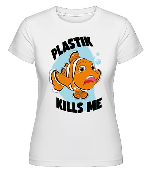 Plastik Kills Me · Shirtinator Frauen T-Shirt günstig online kaufen