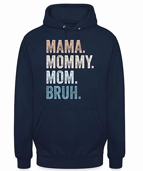 Quattro Formatee Kapuzenpullover Mama Mommy Mom Bruh - Muttertag Mutter Uni günstig online kaufen
