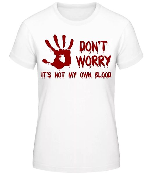 Not My Own Blood · Frauen Basic T-Shirt günstig online kaufen