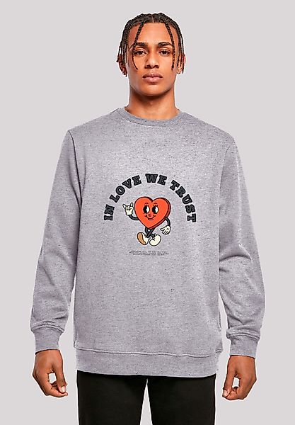 F4NT4STIC Sweatshirt "In Love We Trust Valentinstag Streetwear", Premium Y2 günstig online kaufen