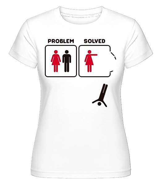 Problem Solved Woman · Shirtinator Frauen T-Shirt günstig online kaufen