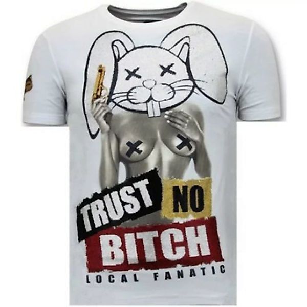 Local Fanatic  T-Shirt Mit Aufdruck Trust No Bitch günstig online kaufen