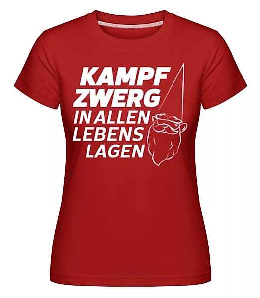 Kampfzwerg In Allen Lebenslagen · Shirtinator Frauen T-Shirt günstig online kaufen