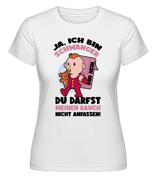 Ja Ich Bin Schwanger · Shirtinator Frauen T-Shirt günstig online kaufen