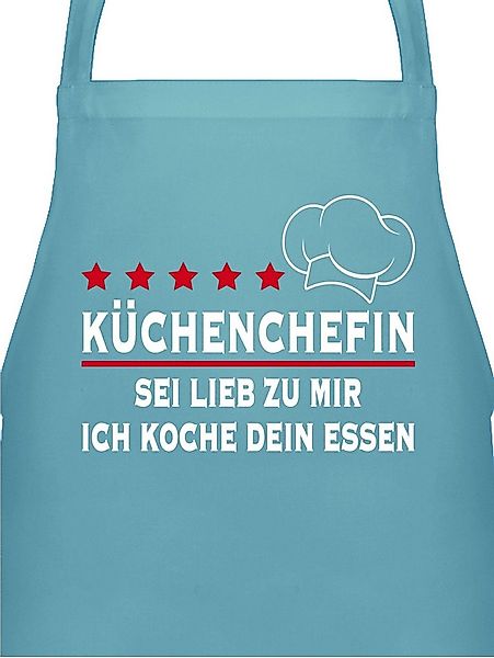 Shirtracer Kochschürze Küchenchefin Sei lieb zu mir ich koche dein Essen I günstig online kaufen