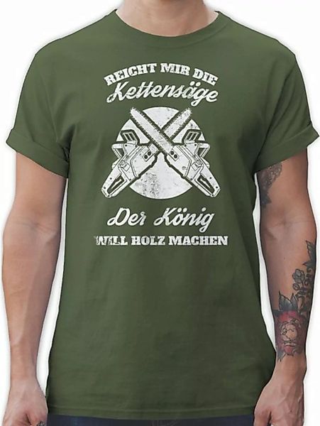 Shirtracer T-Shirt Reicht mir die Kettensäge Sprüche Statement günstig online kaufen