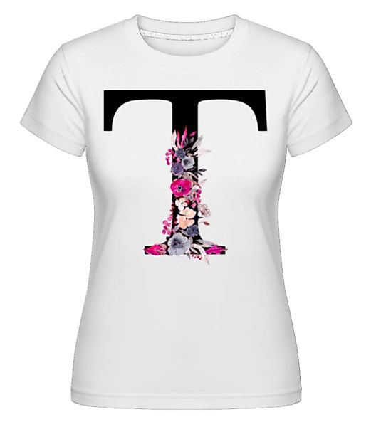 Blumen Initiale T · Shirtinator Frauen T-Shirt günstig online kaufen