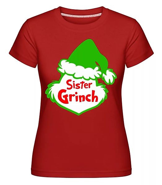 Sister Grinch · Shirtinator Frauen T-Shirt günstig online kaufen