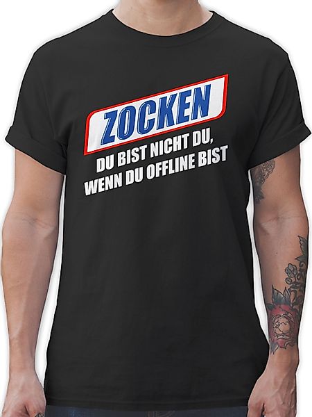 Shirtracer T-Shirt Zocken Du bist nicht günstig online kaufen