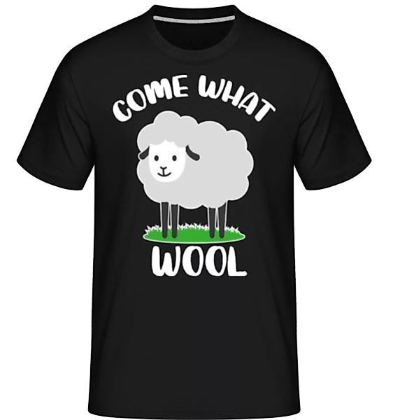Come What Wool · Shirtinator Männer T-Shirt günstig online kaufen