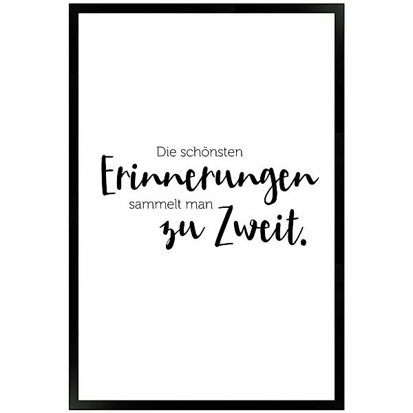 WANDStyle Gerahmtes Poster mit Spruch Erinnerungen Zu Zweit in Weiß 40 x 60 günstig online kaufen