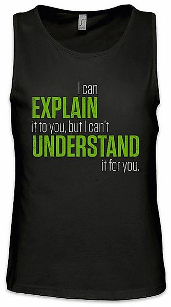Urban Backwoods Tanktop I Can Explain It To You Ärmelloses T-Shirt Lehrer F günstig online kaufen