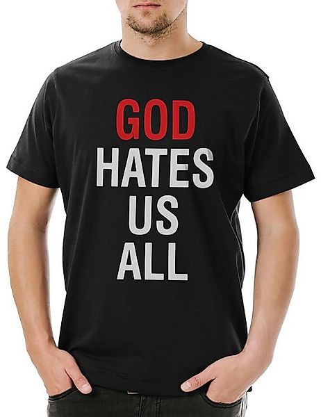 Urban Backwoods Print-Shirt God Hates Us All Herren T-Shirt Kult Californic günstig online kaufen