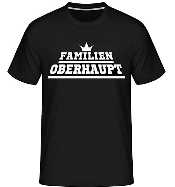 Familien Oberhaupt · Shirtinator Männer T-Shirt günstig online kaufen