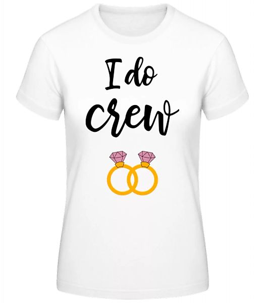 I Do Crew Rings · Frauen Basic T-Shirt günstig online kaufen
