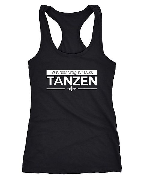 MoonWorks Tanktop Damen Tanktop aus dem Weg ich muss tanzen Party Feiern Sp günstig online kaufen
