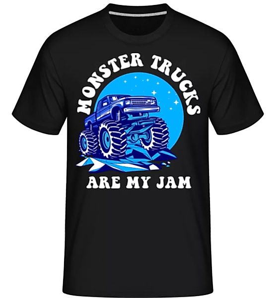 Monster Trucks Are My Jam · Shirtinator Männer T-Shirt günstig online kaufen