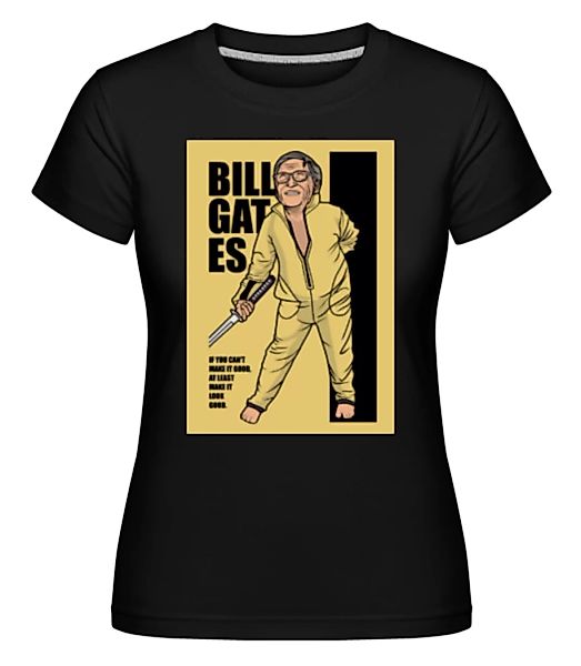 Bill Gates · Shirtinator Frauen T-Shirt günstig online kaufen