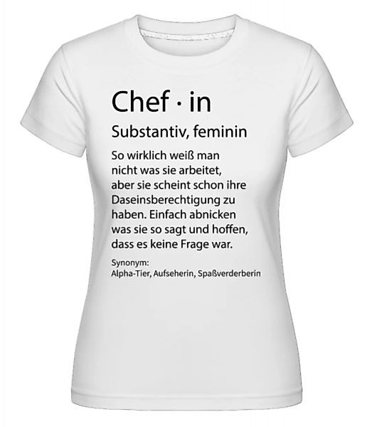 Chefin Quatsch Duden · Shirtinator Frauen T-Shirt günstig online kaufen