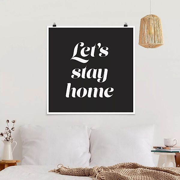Poster Let's stay home Typo günstig online kaufen