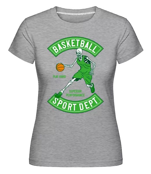 Basketball Sport Dept · Shirtinator Frauen T-Shirt günstig online kaufen