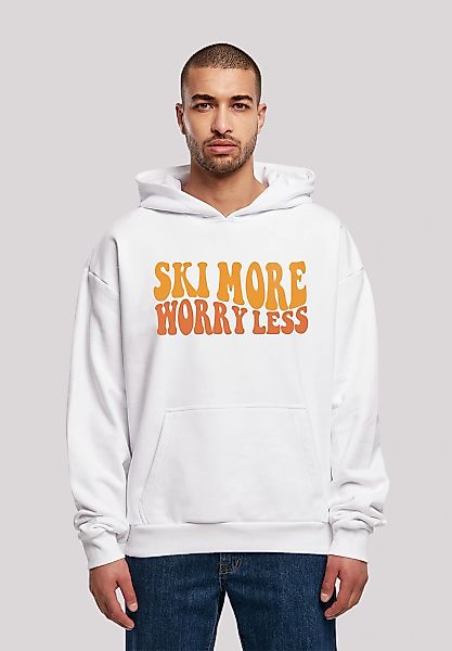 F4NT4STIC Kapuzenpullover "Ski More Worry Less", Premium Qualität günstig online kaufen