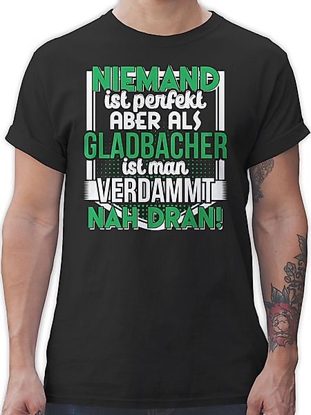Shirtracer T-Shirt Niemand ist perfekt Gladbacher günstig online kaufen