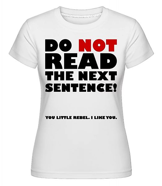 You Little Rebel - I Like You · Shirtinator Frauen T-Shirt günstig online kaufen