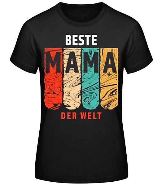 Beste Mama der Welt · Frauen Basic T-Shirt günstig online kaufen