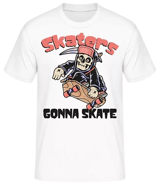 Skaters Gonna Skate · Männer Basic T-Shirt günstig online kaufen