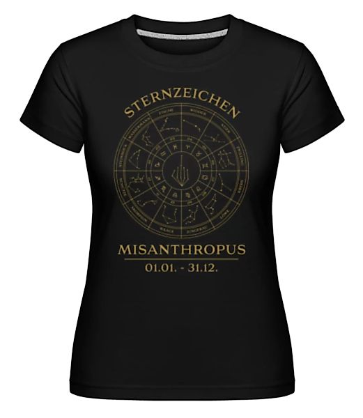 Sternzeichen Misanthropus · Shirtinator Frauen T-Shirt günstig online kaufen