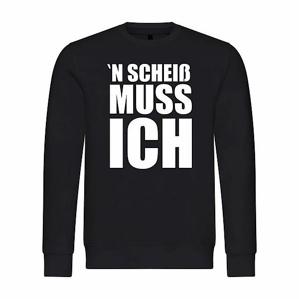 deinshirt Rundhalspullover Herren Pullover N Scheiß muss ich Mit Print Moti günstig online kaufen