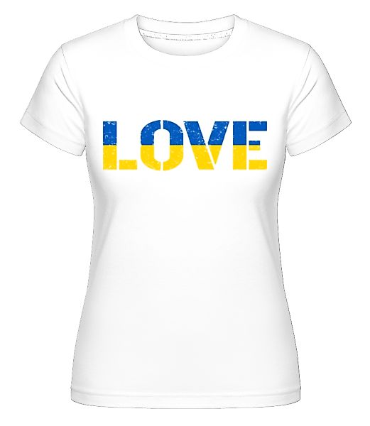 Love Ukraine · Shirtinator Frauen T-Shirt günstig online kaufen