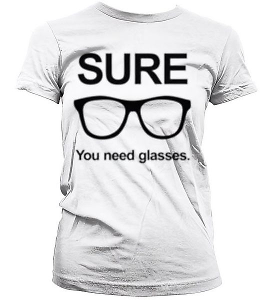 Hybris T-Shirt Sure You Need Glasses Girly T-Shirt günstig online kaufen