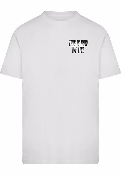 MisterTee T-Shirt "MisterTee This Is How We Live Tee" 1 Stk. günstig online kaufen