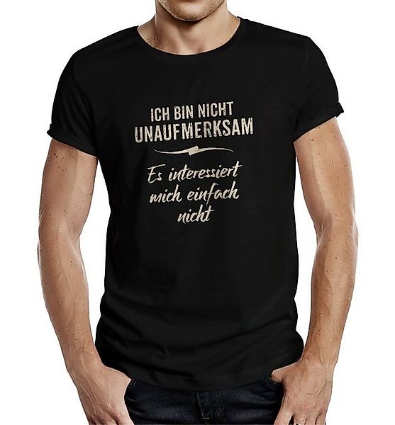 RAHMENLOS® T-Shirt Geschenk für Uninteressierte - ich bin nicht unaufmerksa günstig online kaufen