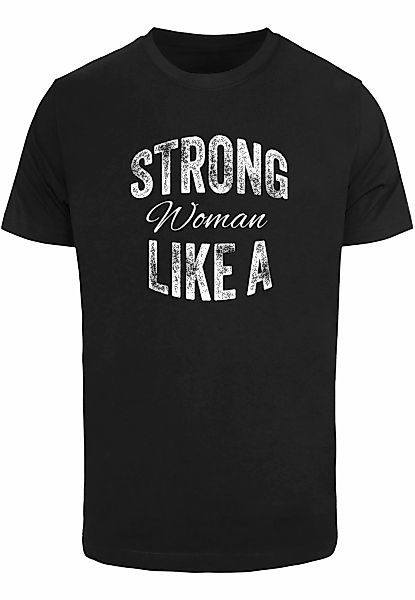 Merchcode T-Shirt "Merchcode Unisex Strong WD - Like A Woman T-Shirt Round günstig online kaufen