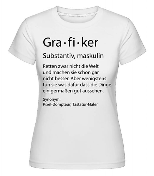 Grafiker Quatsch Duden · Shirtinator Frauen T-Shirt günstig online kaufen