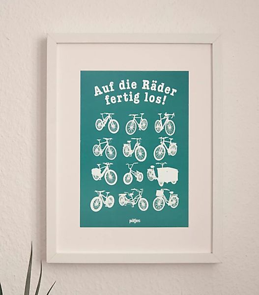Auf Die Räder Fertig Los - Poster A4 günstig online kaufen