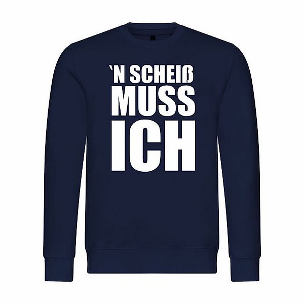 deinshirt Rundhalspullover Herren Pullover N Scheiß muss ich Mit Print Moti günstig online kaufen