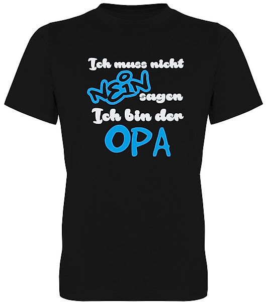 G-graphics T-Shirt Ich muss nicht NEIN günstig online kaufen