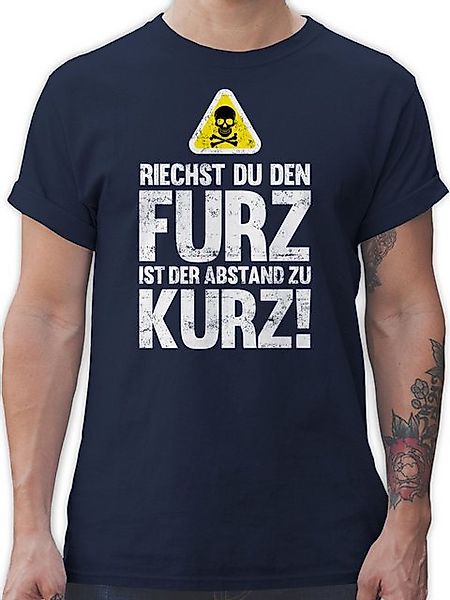 Shirtracer T-Shirt Riechst du den Furz ist der Abstand zu kurz Sprüche Stat günstig online kaufen