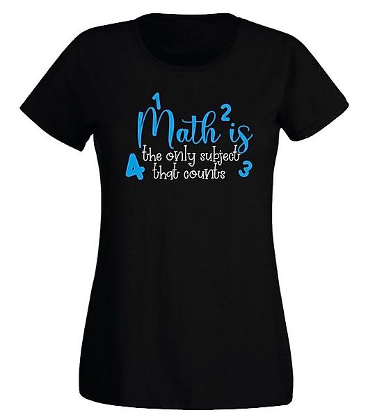 G-graphics T-Shirt Damen T-Shirt - Math is the only subject that counts mit günstig online kaufen