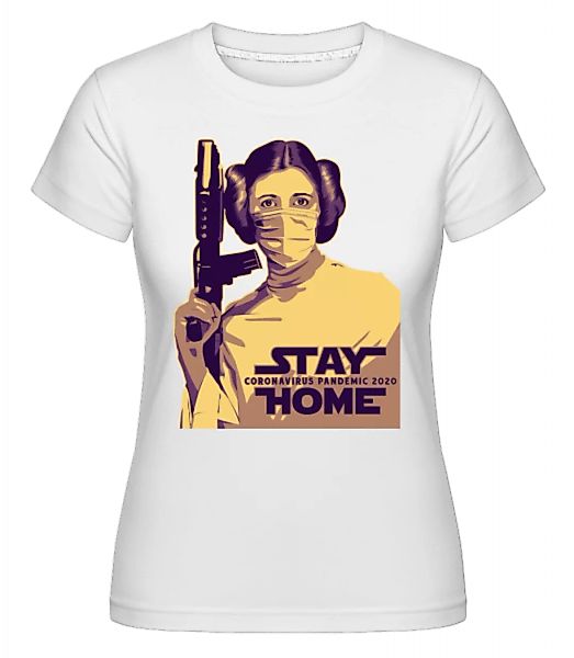 Stay Home Laila · Shirtinator Frauen T-Shirt günstig online kaufen