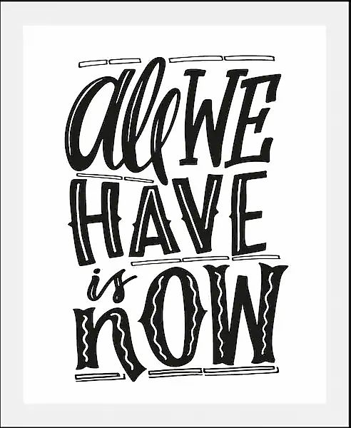 queence Bild »Now« Motivationsbilder   Schriftzüge   Schwarz-Weiß   Sprüche günstig online kaufen