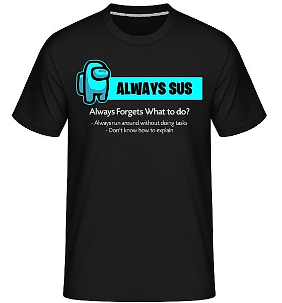 Cyan Always Sus Among Us · Shirtinator Männer T-Shirt günstig online kaufen